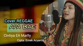 Download Lagu APA BAE [Cover special tarling REGGAE] Cintiya EA Marlly  MP3