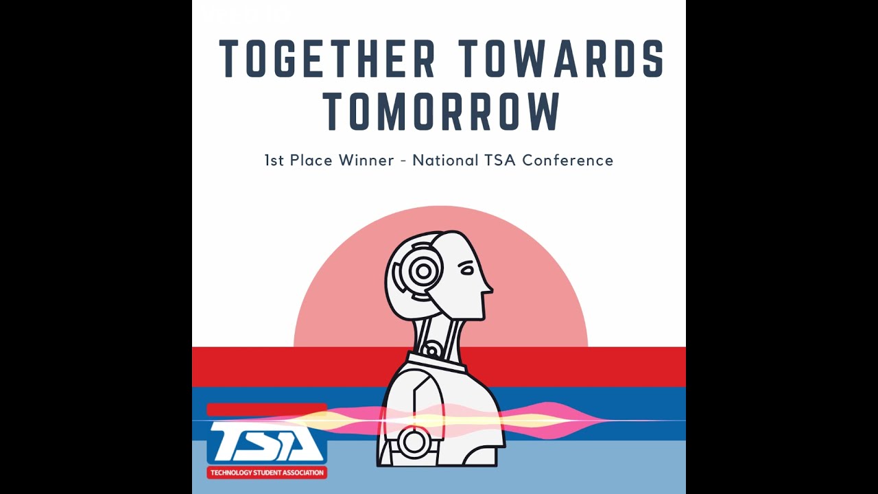 2021 National TSA Music Production 1st Place Winner – “Together Towards Tomorrow”