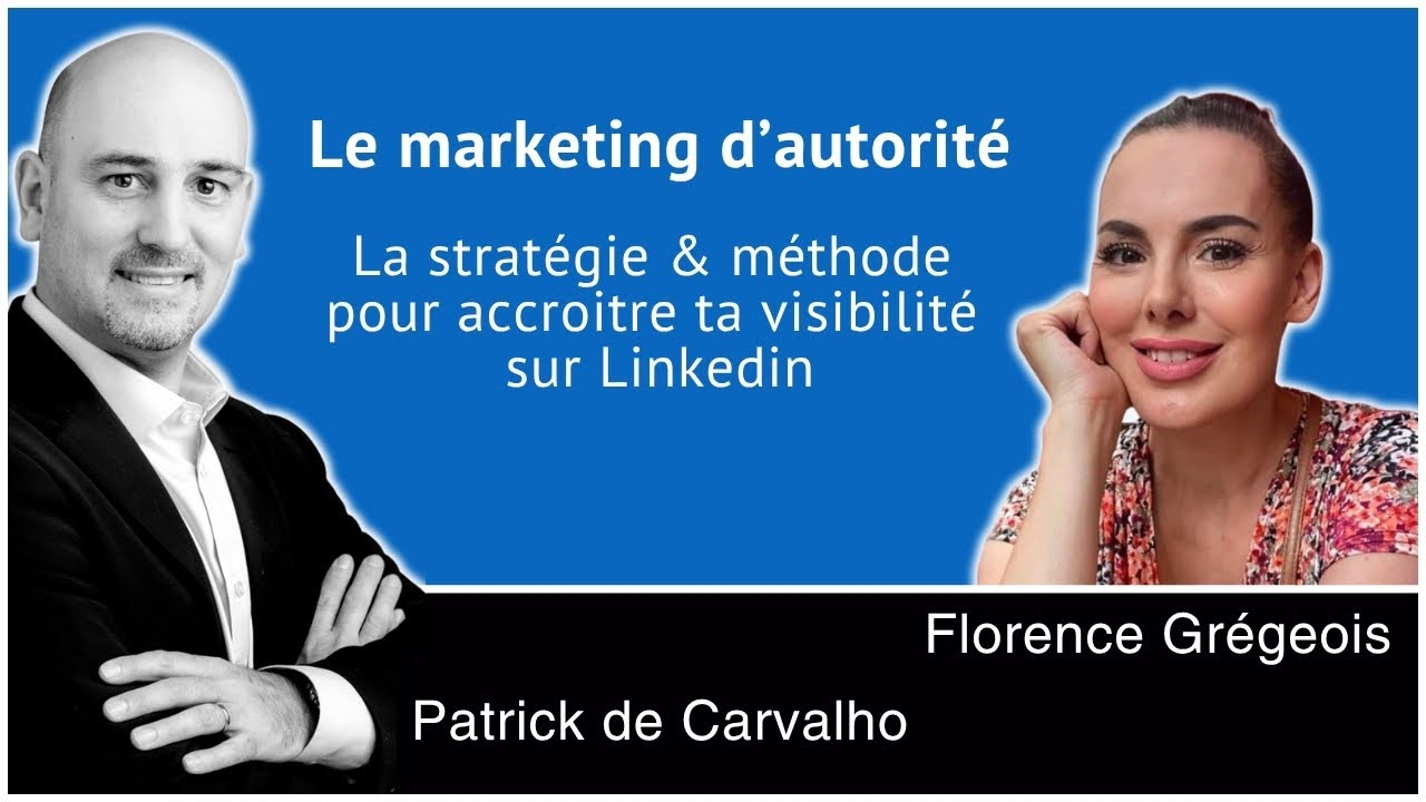 Florence Grégeois  : stratégie et méthode pour accroitre ta visibilité sur Linkedin