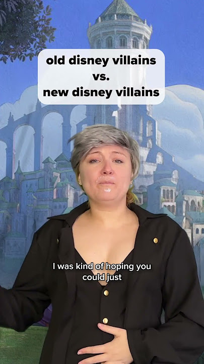 Old Disney Villains vs. New Disney Villains