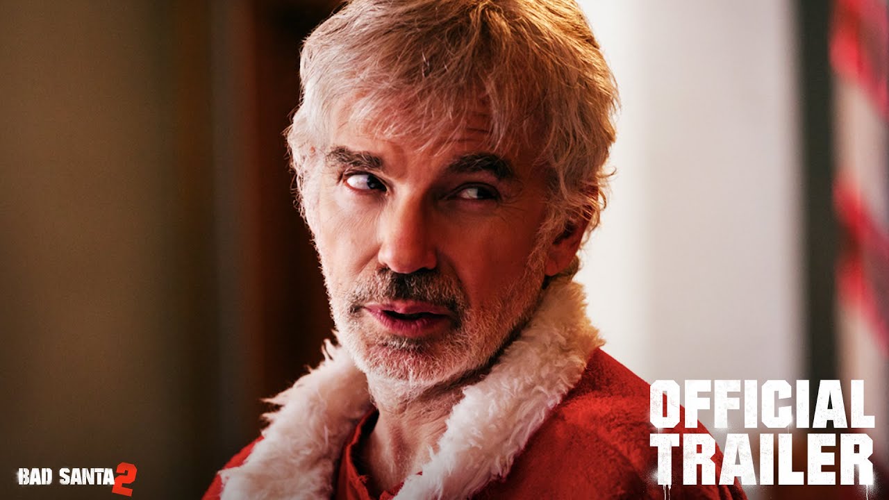 Bad Santa 2 Official Trailer 2016 Watch