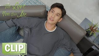 EP05 CLIP | He kept showing off that he had a son【The Love You Give Me】