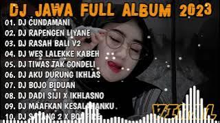DJ JAWA TERBARU 2023 - DJ CUNDAMANI X DUMES FULL ALBUM VIRAL TIKTOK TERBARU 2023 || FULL JAWA