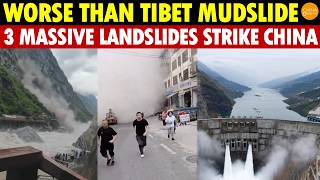 Worse Than Tibet Disaster? 3 Massive Landslides Strike China: $170B Mega Dam In Danger