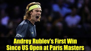 Andrey Rublev's First Win Since US Open at Paris Masters | ATP Tour Highlights