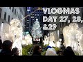 Christmas Time in New York! ||Vlogmas Day 27,28, &amp; 29