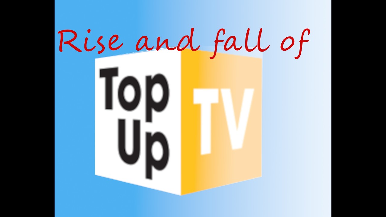 Rise and fall of Top Up TV