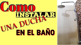 Como Instalar Una Ducha De Baño 2020