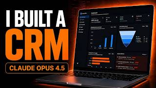 I Built a CRM With Claude Opus 4.5 — Full Start to Finish Build