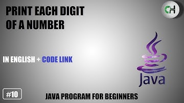 Print each digit of a number |  Print each digit of a number  in java.