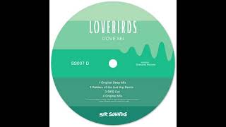 Lovebirds - Dove Sei (Original Deep Mix) 432 Hz