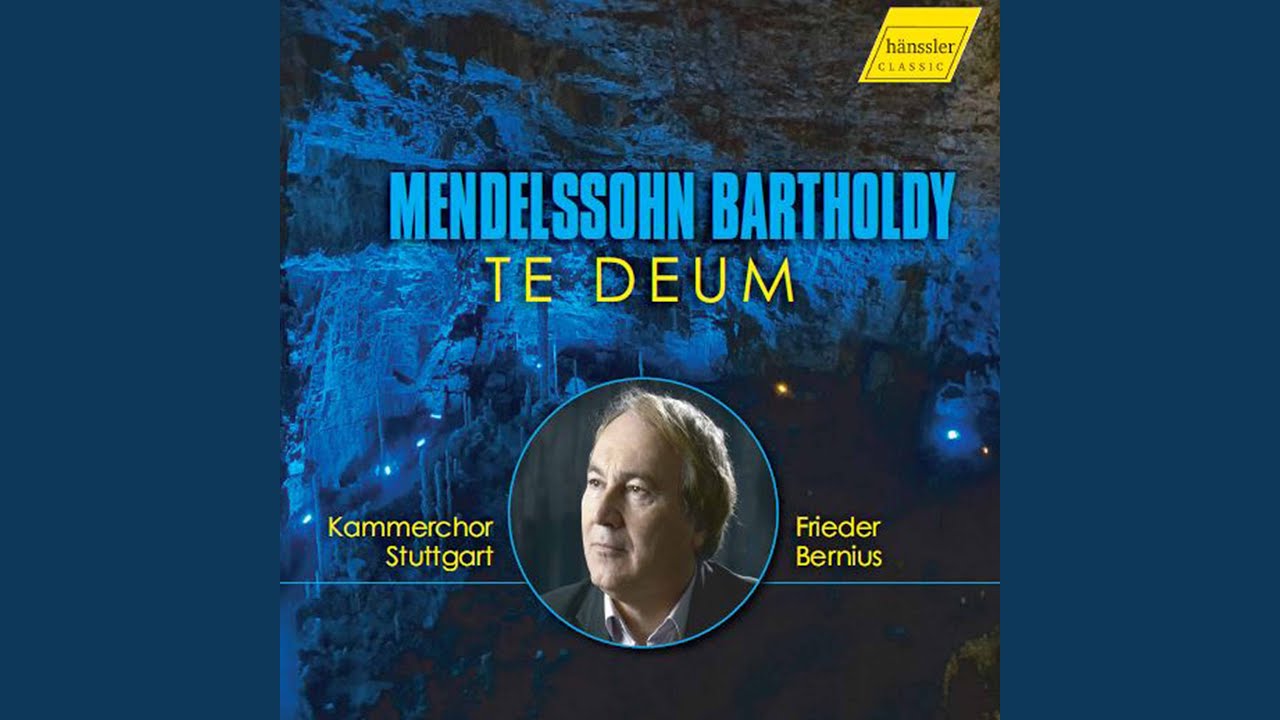 Guarda Te Deum à 8, MWV B 15: VIII. Te Ergo Quaesumus su YouTube Guarda Te Deum à 8, MWV B 15: VIII. Te Ergo Quaesumus su YouTube