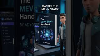🚀 BUILD YOUR FULL-STACK FUTURE! | The MEVN Stack Handbook