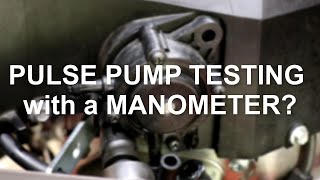 Small Engine Fuel Pump Testing (pulse pump)