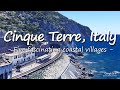 Cinque Terre, Italy | Five fascinating coastal villages