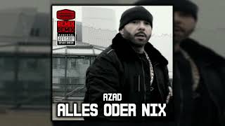 Azad - Alles Oder Nix Remix