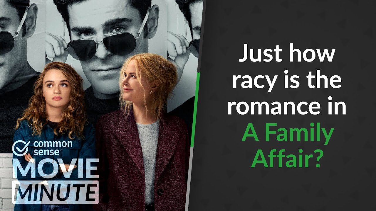 Just how racy is the romance in A Family Affair? | Common Sense Movie Minute