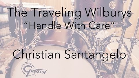 Handle With Care - The Traveling Wilburys - Drum Cover by Christian Santangelo