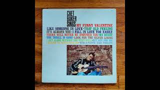 Chet Baker Sings (Joe Pass Overdub Version)- It's Always You (Vinyl Recording)