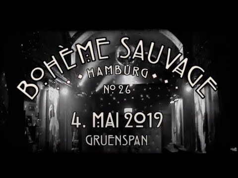 Bohème Sauvage Hamburg Nº26 - 4- Mai 2019 - Gruenspan