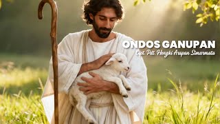 Download Lagu Ondos Ganupan Bani Tuhan - Lagu Rohani Etnis Simalungun Terbaru MP3