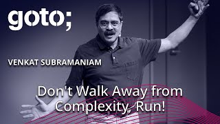 Don't Walk Away from Complexity, Run • Venkat Subramaniam • GOTO 2018 screenshot 4