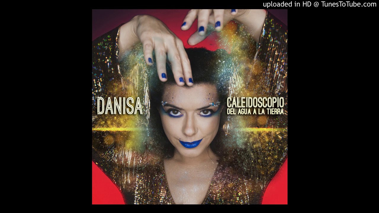 Danisa Caleidoscopio Kaleidoscope English Subtitles Youtube