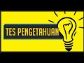 Tes Pengetahuan Umum #4 ! Pasti Kamu Tidak Bisa Menjawab Semuanya