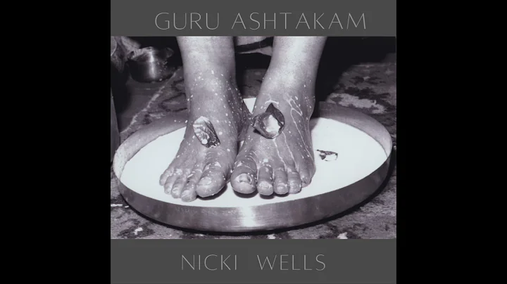 Guru Ashtakam - Nicki Wells