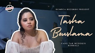 Download lagu Yang Tak Mungkin Kembali - Tasha Bouslama #trending #viral #showcase