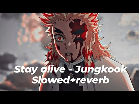 Stay alive( slowed+reverb) by Jungkook