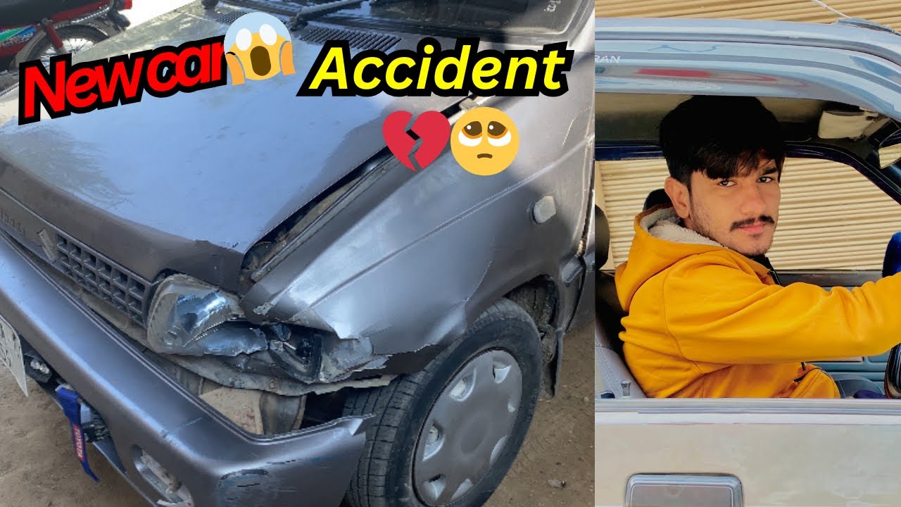 Mare￼ new car ka accident 🥺🥺🥺