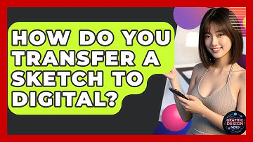 How Do You Transfer A Sketch To Digital? - Graphic Design Nerd