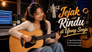  Jejak Rindu Di Ujung Senja  Cover Akustik Paling Menyentuh Hati