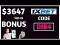 1xbet Promo Code 2026 - "DJ84" up to $3647 BONUS (1xbet bonus code)