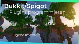 Eigene Inventare | Bukkit/Spigot Plugins programmieren #007