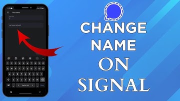 How Can You Change The Name On Signal App