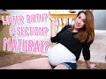 Third Trimester - Natural, Induce, or C-Section? My Pregnancy Birth Plans