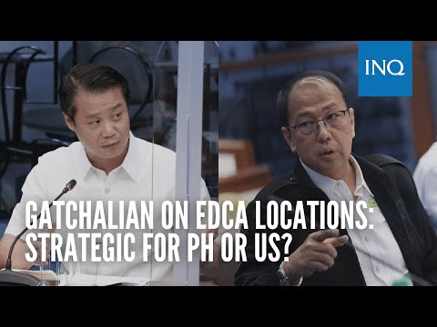 Gatchalian on Edca locations: Strategic for PH or US?