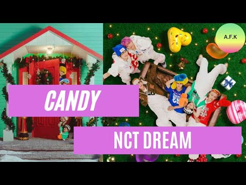 NCT DREAM (엔시티 드림) 'Candy' Highlight Medley (가사) Lyrics