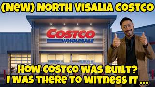 Celebrity How Costco was Built,(North Visalia Costco)"NEW", From Start to Finish, (I was there to Witness It) Net Worth