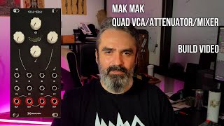 Mak Mak - Eurorack DIY Quad Channel VCA/Attenuator/Mixer module w/ clipping option: Build