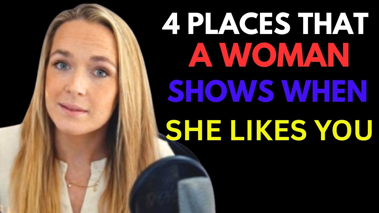 4 BODY PARTS SHE SHOWS IF SHE LIKES YOU