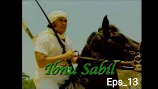 Ibnu Sabil Episode 13  Rhoma Irama