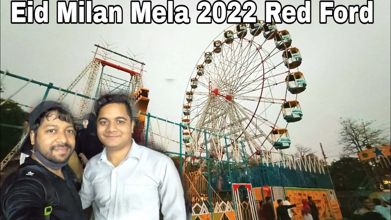 Red Fort Mela 2022 | Red Fort Eid Milan Mela 2022 | Ticket & Timing all information | Eid festival