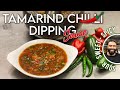 TAMARIND CHILLI DIPPING SAUCE | HOT, SWEET, SOUR & SPICY | Chilli Sauce | Tamarind Chutney | Salsa