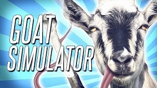 Goat Simulator - IT'S HERE & IT'S AWESOME!