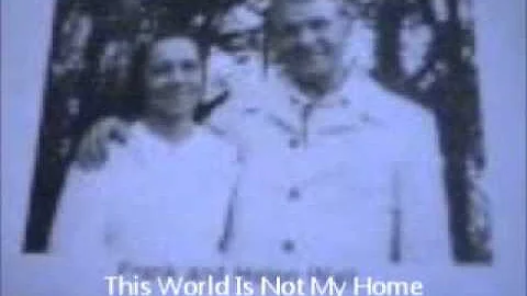 This World Is Not My Home -- Helen Frank & John Wall