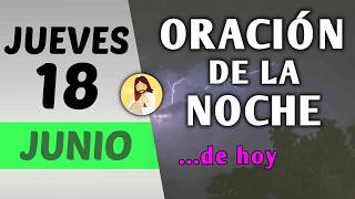 Oración guiada. Noche de hoy jueves 18 de junio de 202604084