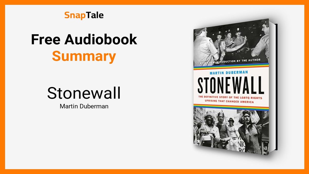 Stonewall by Martin Duberman: 10 Minute Summary - YouTube